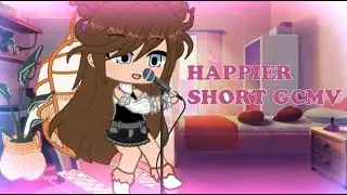 Happier SHORT GCMV| Gacha club + Live2d| Short animation video