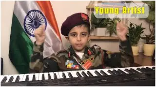 Patriotism, JAI HIND,I LOVE MY NATION ,YOUNG ARTIST ON PIANO