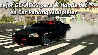 Gearbox para Honda CRX DELSOL y Configuración 300Hp en Car Parking Multiplayer 🔥😎