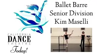 BALLET BARRE: Senior Division, Ballet Barre with Kim Maselli