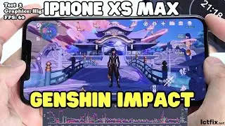iPhone Xs Max Genshin Impact Gaming test | Apple A12 Bionic