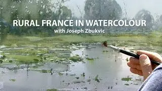 Rural France in Watercolour: Joseph Zbukvic