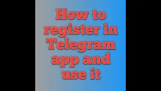 How to register in Telegram app