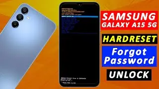 Galaxy A15 5G  Hard Reset, Unlock Forgotten Password