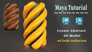 How to create Abstract 3D Model using nCloth in Autodesk Maya | nCloth Dynamics | Cloth Inflation