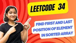 Find First and Last Position of Element in Sorted Array | Leetcode 34