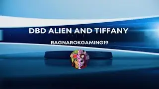 DBD ALIEN AND TIFFANY