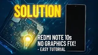 Redmi Note 10s No Light No Graphics Solution