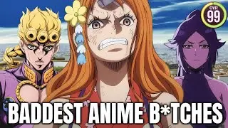 Baddest anime b*tches