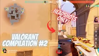 VALORANT Compilation #2