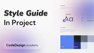 Creating Style Guide from Scratch | CodeDesign Academy