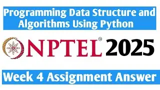 Nptel Programming, Data Structures And Algorithms Using Python Week 4 Assignment Answer