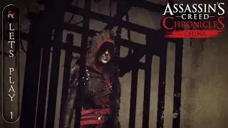 Assassin's Creed Chronicles China - Walkthrough Part 1 FULL GAME - No Commentary