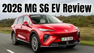 2026 MG S6 EV Review: Real-World Range, Interior & Driving Experience