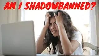 How to tell if you are shadowbanned on youtube
