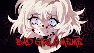 BAD GIRLS || ANIMATION MEME