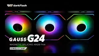【darkFlash】Gauss G24 ARGB fans showcase