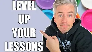 5 SIMPLE & EASY Ways To MAke Your Lessons Awesome!