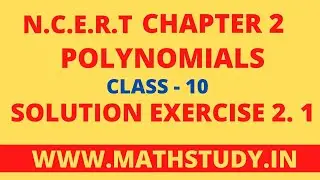 ncert solution chapter 2 exercise 2.1,chapter 2 polynomials ncert solution,exercise 2.1 ncert