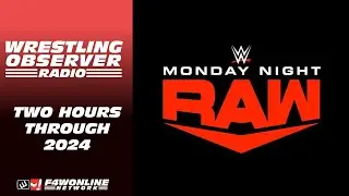 WWE Raw is moving back to two hours. But not for long | Wrestling Observer Radio