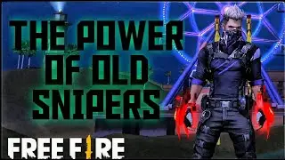 THE POWER OF GOOD OLD SNIPERS! @Born2Kill @ALPHAFREEFIREE @TotalGaming093