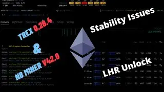 Ethereum Mining | TRex 0.26.4 & NB Miner v42 | Performance & Stability Issue