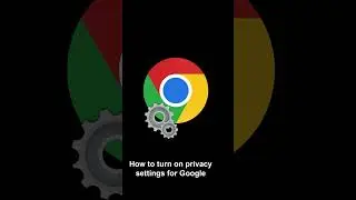 Privacy Settings for Google Chrome #shorts