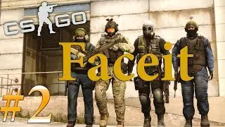 Катка на Faceit (C Двумя Сильверами) #2