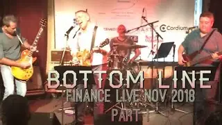 Bottom Line - Finance Live 2018 - Part I