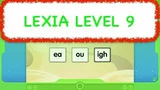 Lexia core 5 level 9 Egyptian desertVowel combination | English lesson vowel ou ea and igh How to