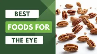 6 Best Foods For Eye Health - Boost Your Vision Naturally!