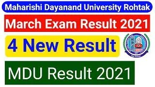 MDU 4 New Result 2021 || MDU Latest Result || MDU March 2021 Exam Result || 