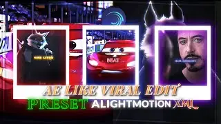 Ae Inspired Viral Edit Free Xml In AlightMotion | (+preset)