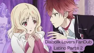 Diabolik Lovers - Capítulo 2 (Fragmento 2) - Fandub Latino