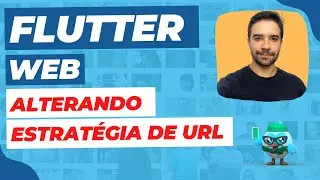 Flutter WEB Alterando estratégia de URL