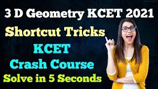Three Dimensional Geometry I JEE Mains 2021 I KCET 2021 I Shortcut Tricks I One Short By Dr SCChebbi
