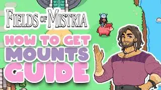 Fields of Mistria │How to Unlock Your Mount & Change It's Appearance!