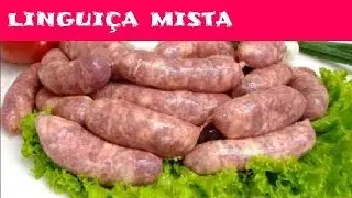Como Fazer Linguiça Mista igual de Açougue
