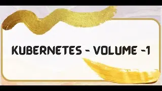 Kubernetes With Java - Attach Volumes to Pod - Part1