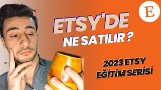 Etsy'de Ne Satılır - Ne Satılmaz | 2023 Yeni Başlayanlar İçin A'dan Z'ye Etsy Eğitimi