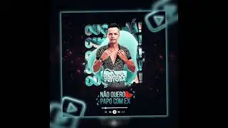Ricardo Feitosa | NÃO QUERO PAPO COM EX