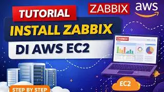 Tutorial Install Zabbix di AWS EC2 | Step by Step