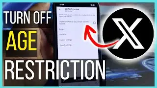 How to Turn Off Age Restriction on X (Twitter) 2025 | Easy Step-by-Step Guide