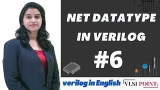 Net Data type in Verilog | #6 | Verilog in English | VLSI