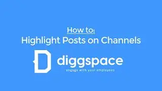 How to: Highlight Posts on Channels