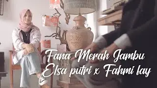 Fourtwnty - fana merah jambu  (COCER)  ELSA PUTRI X FAHMI FAY