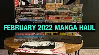 Manga Haul | 90+ Volumes | February 2022