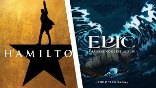 TEMPEST | Epic the Musical x Hamilton MASHUP (but not really a mashup)