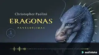 ERAGONAS. Paveldėjimas (1 knyga). Christopher Paolini audioknyga | Audioteka.lt