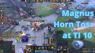 DOTA 2 - Every Magnus Horn Toss at TI10 Grand Final